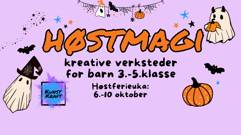 Høstmagi- kreative verksteder for barn fra 3.-5.klasse